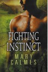 Fighting Instinct - Mary Calmes, Tristan James