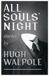 All Souls' Night - Matt Godfrey, Valancourt Books, Sir Hugh Walpole