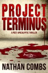 Project Terminus - Nathan Combs