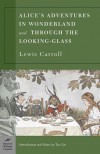 Alice's Adventures in Wonderland and Through the Looking Glass[ALICES ADV IN WONDERLAND & THR][Paperback] - LewisCarroll