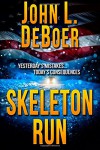 Skeleton Run - John L. DeBoer
