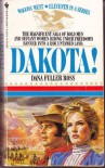 Dakota! - Dana Fuller Ross