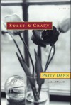 Sweet & Crazy - Patty Dann