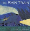The Rain Train - Elena de Roo, Brian Lovelock