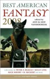 Best American Fantasy 2008 - Jeff VanderMeer, Ann VanderMeer, Matthew Cheney