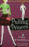 Pulling Princes - Tyne O'Connell