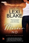 Master No - Lexi Blake