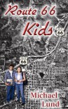 Route 66 Kids - Michael Lund