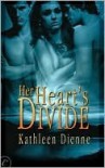 Her Heart's Divide - Kathleen Dienne