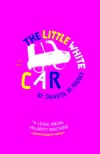The Little White Car - Danuta de Rhodes