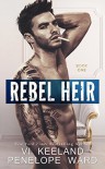 Rebel Heir - Vi Keeland