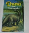 Duna, der Dinosaurier - Lothar Streblow