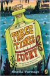 Three Times Lucky - Sheila Turnage