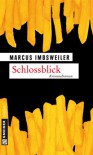 Schlossblick: Kollers fünfter Fall - Marcus Imbsweiler