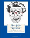 Idiom Junkie:  Idioms To Live By Edition: 500 Idioms that will help guide you through a successful and meaningful life - Hagopian Institute