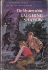 The Mystery of the Laughing Shadow (Alfred Hitchcock and the Three Investigators, #12) - William Arden