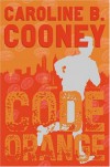 Code Orange - Caroline B. Cooney