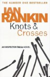Knots and Crosses  - Ian Rankin