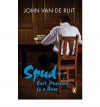 Spud: Exit, Pursued by a Bear - John van de Ruit