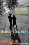 De Amor y de Sombra - Isabel Allende