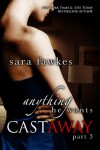 Anything He Wants: Castaway #3  - Sara Fawkes