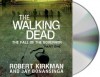 The Walking Dead: The Fall of the Governor: Part One - Robert Kirkman, Jay Bonansinga, Fred Berman