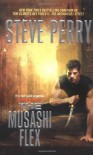 The Musashi Flex - Steve Perry