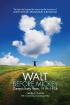 Walt Before Mickey - Timothy S. Susanin, Diane Disney Miller