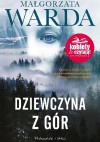 Dziewczyna z gór - Małgorzata Warda