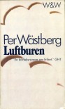 Luftburen - Per Wästberg