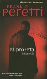 El Profeta = The Prophet - Frank Peretti