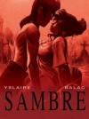 Sambre - Balac, Bernard Yslaire