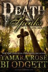 Death Speaks - Tamara Rose Blodgett