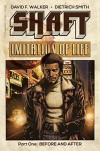 Shaft: Imitation Of Life #1 - David F. Walker