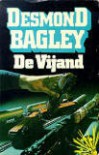 De Vijand - Desmond Bagley, F.M.N. van Everdingen