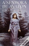 A Senhora de Avalon - Marion Zimmer Bradley, Ana Maria Pinto da Silva