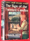 NANCY DREW MYSTERY STORIES (1933) The Sign of the Twisted Candles (Nancy Drew Mystery Stories, #9) - Carolyn Keene