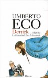 Derrick oder die Leidenschaft für das Mittelmaß: Streichholzbriefe 1990 - 2000 - Umberto Eco