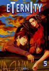 Eternity, Tome 5 : - 