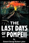 The Last Days of Pompeii [Illustrated] - Edward Bulwer-Lytton