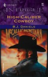 High-Caliber Cowboy - B.J. Daniels