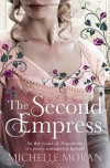 The Second Empress - Michelle Moran
