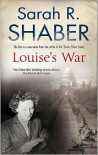 Louise's War - Sarah R. Shaber