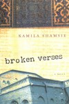 Broken Verses - Kamila Shamsie