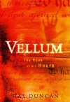 Vellum: The Book of All Hours - Hal Duncan