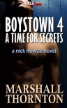 Boystown 4: A Time For Secrets - Marshall Thornton