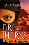 Fire and Thorns  - Rae Carson