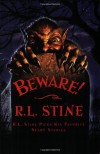Beware!: R.L. Stine Picks His Favorite Scary Stories - R.L. Stine