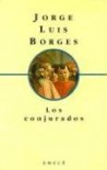 Los Conjurados - Jorge Luis Borges