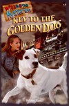 Key to the Golden Dog (Wishbone Mysteries #8) - Rick Duffield;Anne Capeci